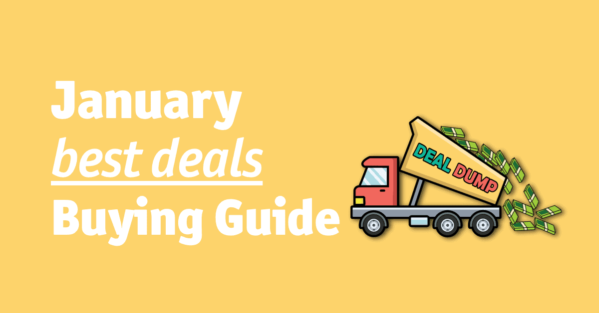 January Deals Buying Guide