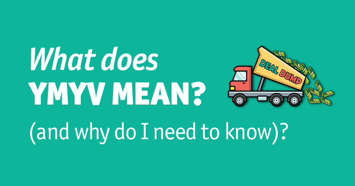 What Does YMMV Mean (and why do I need to know)?
